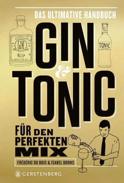 Gin & Tonic - Goldene Edition | Frédéric Du Bois, Isabel Boons | 2023 | deutsch