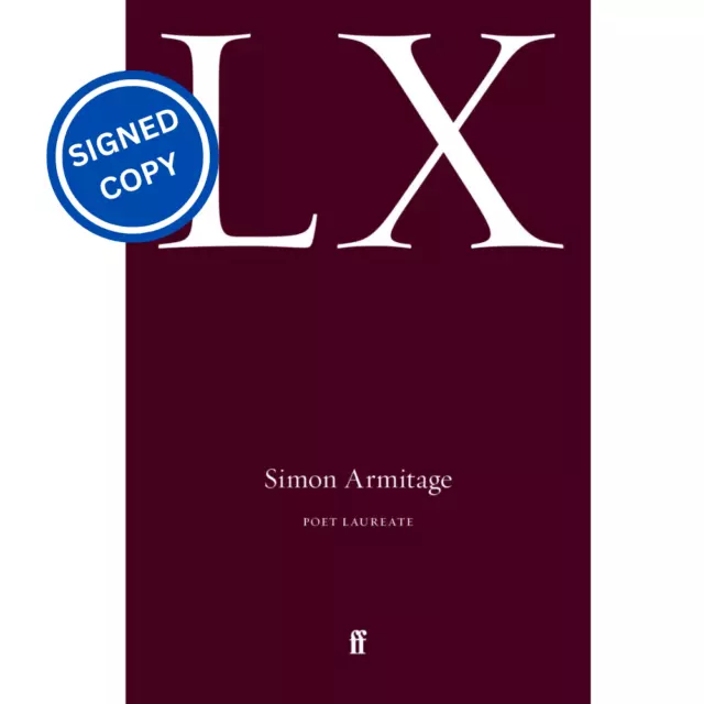 Signed Book - LX by Simon Armitage First Edition 1st Print