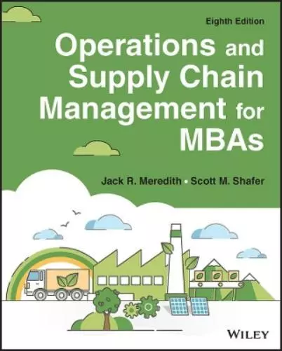 Jack R. Meredith Scott M. Sh Operations and Supply Chain Management for  (Poche)