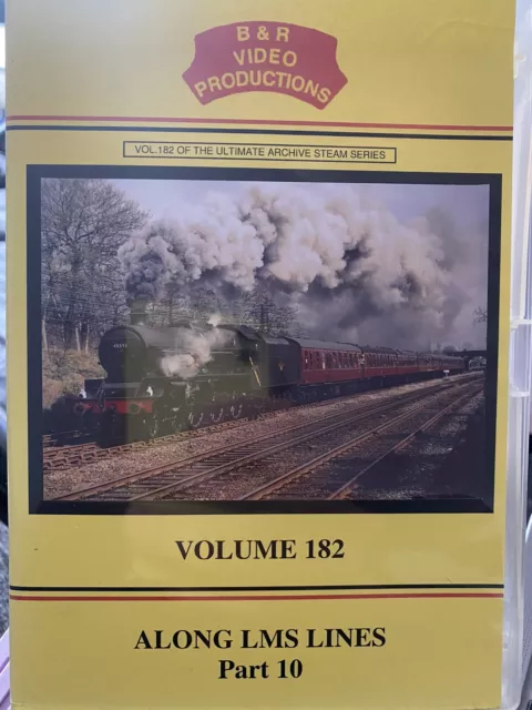 B&R No 182 Dvd: LMS Lines Part 10: Todmorden Bromsgrove Euston Roade Tamworth