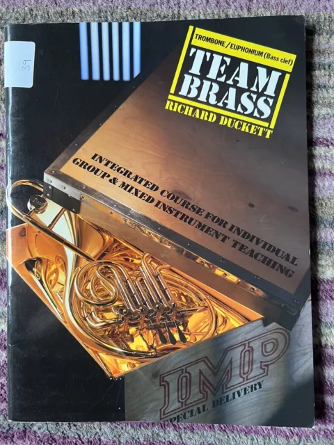 Team Brass for Trombone / Euphonium by Richard Duckett