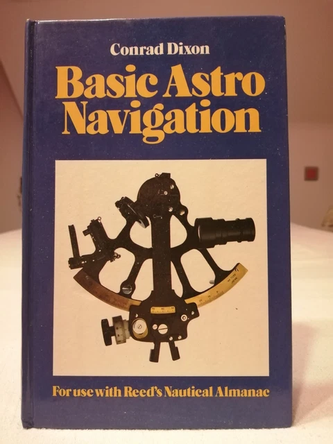 Basic Astro Navigation - Conrad Dixon - Hp-67 Hp-97 Hp-41C Hp-41Cv Hp-41Cx