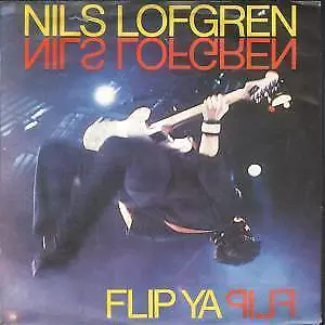 Nils Lofgren Flip Ya Flip 7" vinyl UK Towerbell 1985 pic sleeve has small tear