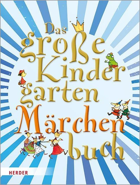 Das große KindergartenMärchenBuch, Mechthild Wessel