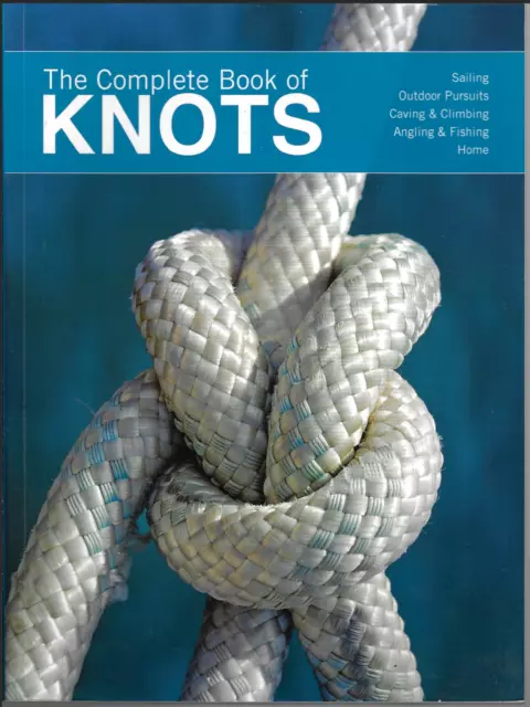 The Complete Book of Fishing Knots, Leaders, and Lines by Lindsey