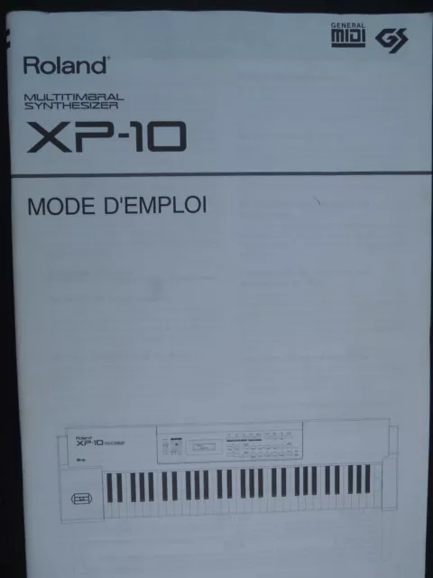 Roland Manuel Français XP10 XP-10 mode emploi multitimbral synthétiseur TRES BON