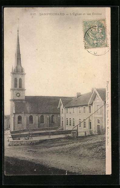 CPA Damprichard, L´Église et les Écoles 1906