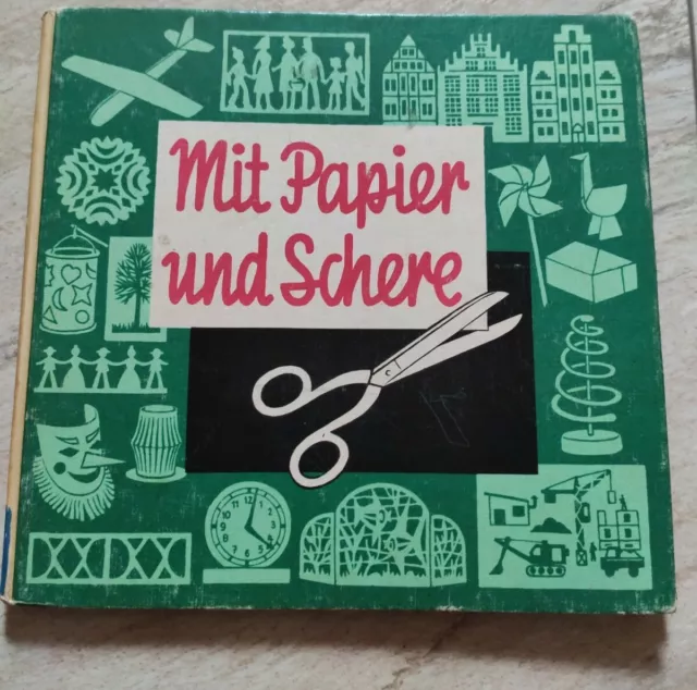 Mit Papier und Schere-Rudolf Arnold Verlag-DDR Bastelbuch