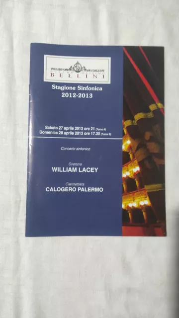 Stagione Sinfonica 2012-2013 Bellini William Lacey Calogero Palermo Aprile 2013