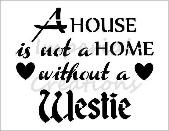 Hoja de plástico plantilla WESTIE HOME House Dog Raed Saying 8,5"" x 11"" NUEVA S303