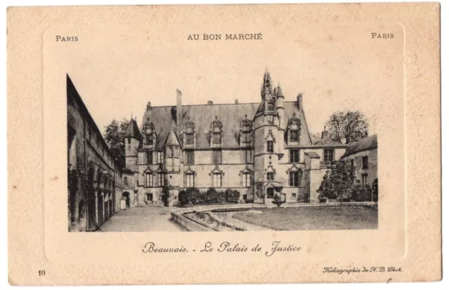CPA 60 - BEAUVAIS (Oise) - 10. Le Palais de Justice. Ed. Au Bon Marché, Paris