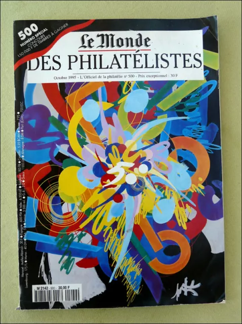 Le Monde des Philatélistes n°500 - Octobre 1995