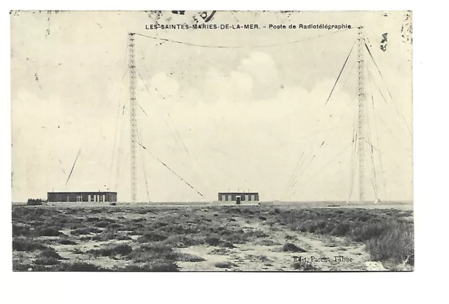 13  Les Saintes Maries De La Mer  Poste De Radiotelegraphie