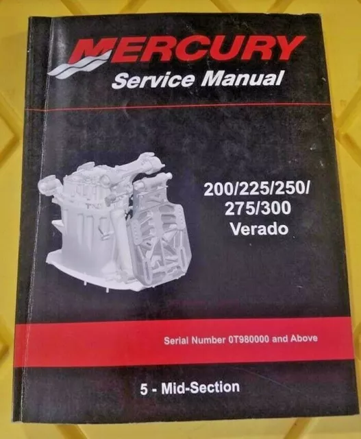 Mercury Service Manual 200/225/250/275/300 Verado 5-Mid-Section 90-896580501