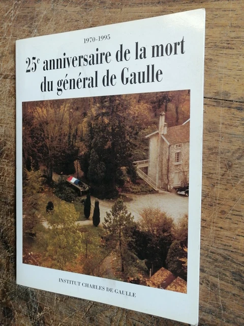 25E ANNIVERSAIRE de la mort du général de Gaulle 1970-1995 EUR 38,00 ...