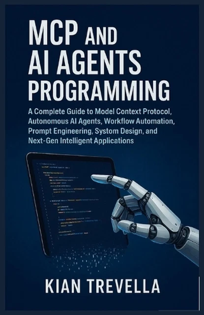 MCP AND AI Agents Programming: A Complete Guide to Model Context ...