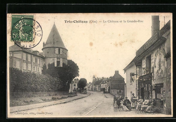 CPA Trie-Château, Le Château et la Grande-Rue 1907
