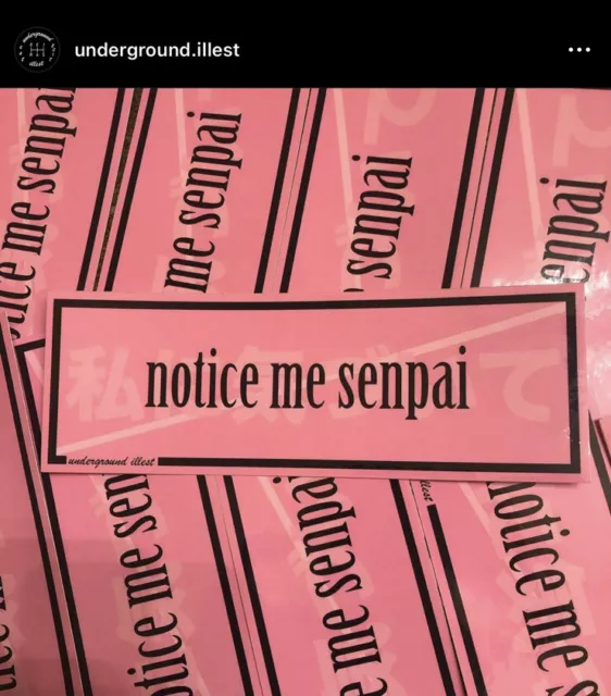 Underground Illest Notice Me Senpai car stickers decals jdm Slap Anime