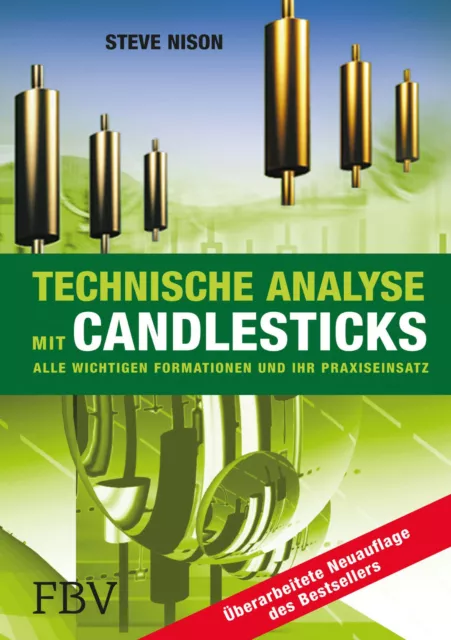 Technische Analyse mit Candlesticks Chart Formationen Day-Trading Handbuch Buch