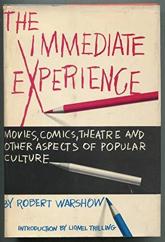 B0007E000E The immediate experience   Movies  comics  theatre   o