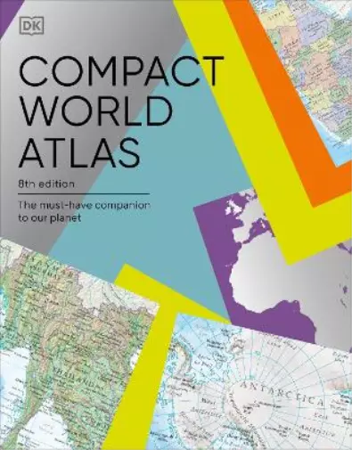 Compact World Atlas (Poche) DK Reference Atlases