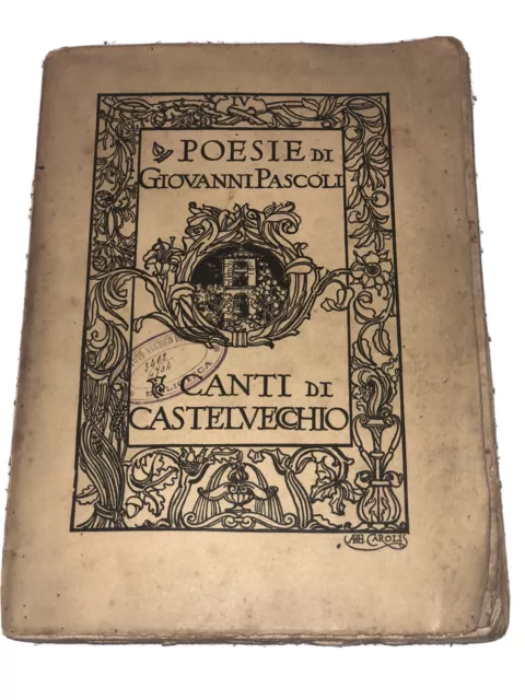 Giovanni Pascoli - Poesie - Zanichelli 1912 - IV edizione