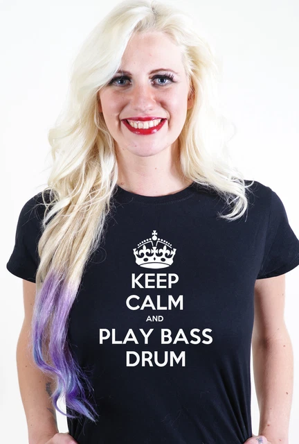 Maglietta Keep Calm And Play Bass Drum Unisex Uomo Donna