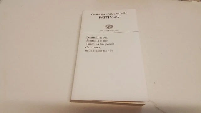 Fatti vivo - Candiani Chandra Livia, 21gn25 Fatti vivo - Candiani Chandra Livia, 21gn25
