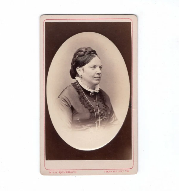 Wilhelm Rohrbach CDV Foto Damenportrait - Frankfurt Main 1870er