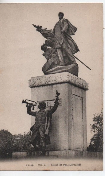 CPA - METZ - Statue de Paul Déroulède