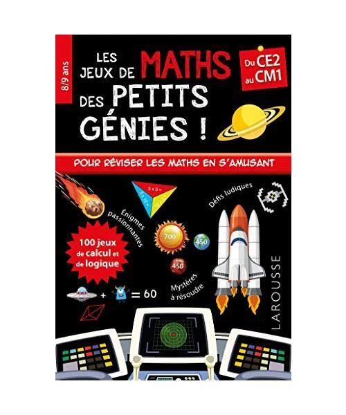 LES JEUX DE MATHS Et LOGIQUE Des Petits G nies CE2 Du CE2 Au CM1 Les jeux de maths et logique des petits g nies ce2 du ce2 au cm1