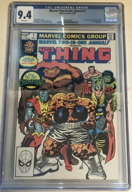 Marvel Two-In-One Annual The Thing (1982)# 7( CGC 9.4) | 1st App Of The Champion