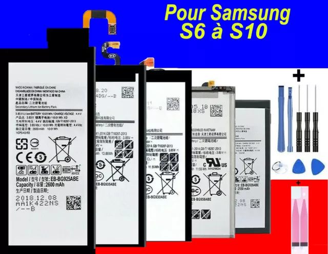 BATTERIE Pour Samsung Galaxy S6/S7/S8/S9/S10 Edge Plus 100% Neuve+ kit outils