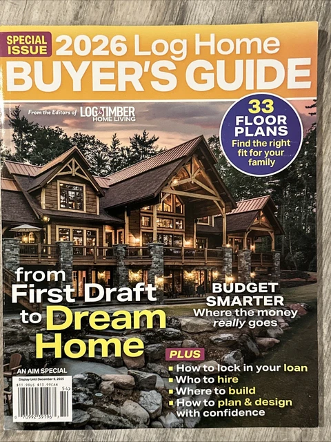 Log Magazine 2026 LOG HOME Buyer’s Guide Magazine Log Timber Home Living £12.03 ...