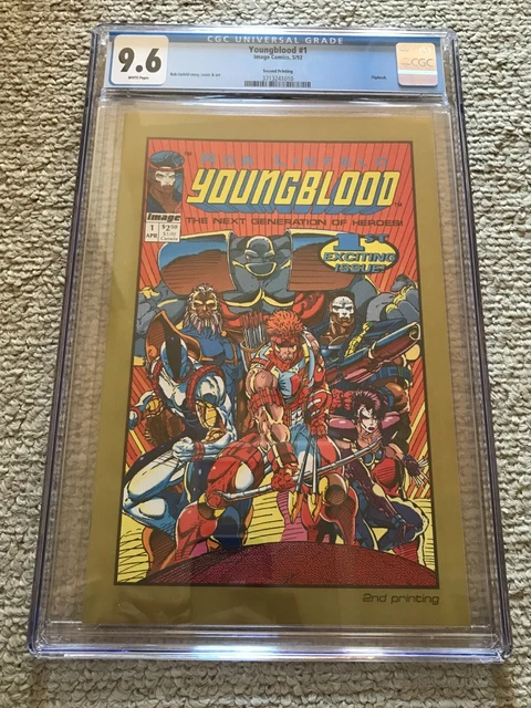 1992 Image YOUNGBLOOD 1 FIRST APPEARANCE 1st App Issue CGC 9.6 Second 2nd Print