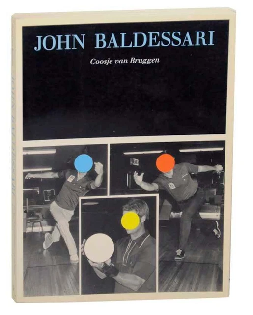 Coosje Van Bruggen / JOHN BALDESSARI 1st Edition 1990 #167303
