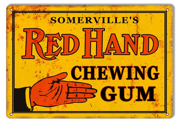 Somervilles Red Hand Chewing Gum Metal Sign 12x18