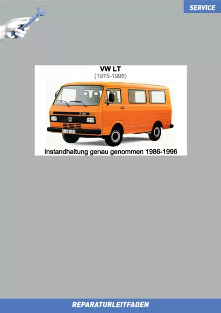 VW LT (86-96) Reparaturanleitung Instandhaltung Inspektion Service