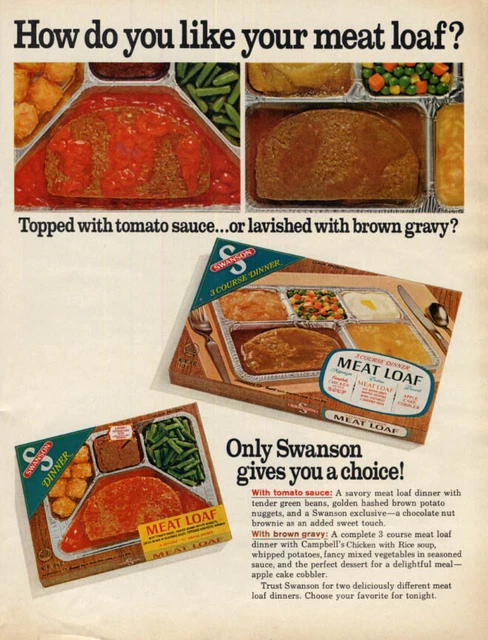 How do you like your meat loaf? Swanson's TV Dinner ad 1968 L