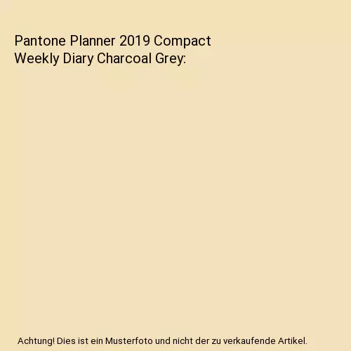 Pantone Planner 2019 Compact Weekly Diary Charcoal Grey