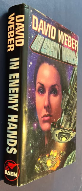 In Enemy Hands an Honor Harrington Novel by David Weber Baen 1st Printing