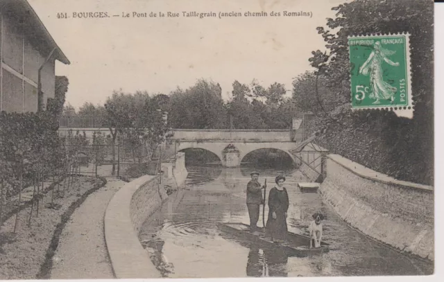 CPA Bourges Le Pont de la rue Taillegrain (Ancien Chemin des Romains)