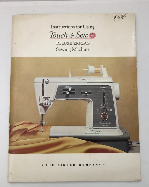 SINGER TOUCH & Sew Deluxe ZigZag Sewing Machine Instructions 12.70