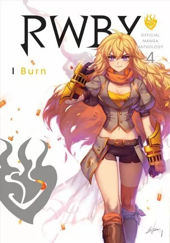 RWBY: Official Manga Anthology, Vol. 4 I Burn 9781974702824 | Brand New