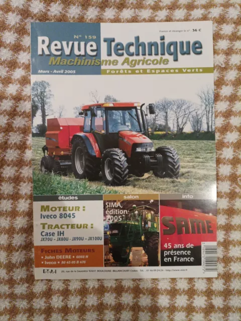 Revue Technique Case IH JX 70 U JX 80 U JX 90 U JX 100 U Iveco 8045 RT agricole