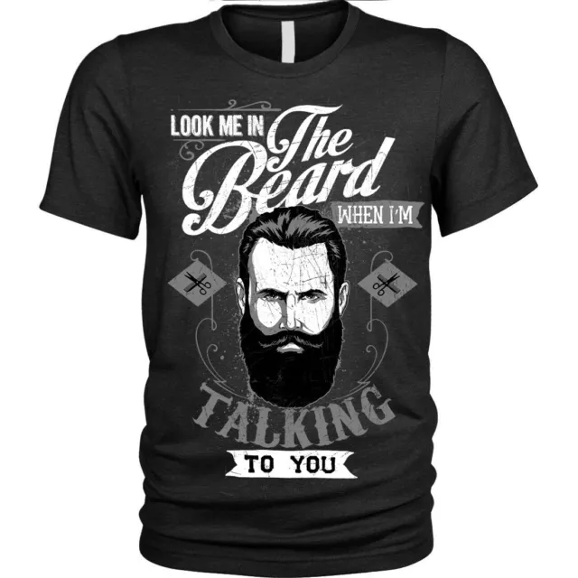 T-shirt Look me in the beard when im talking to you divertente uomo donna bambini