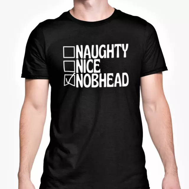 T-Shirt Naughty Nice Nobhead lustig Neuheit Witz festlich Weihnachten Unisex Top S - XL
