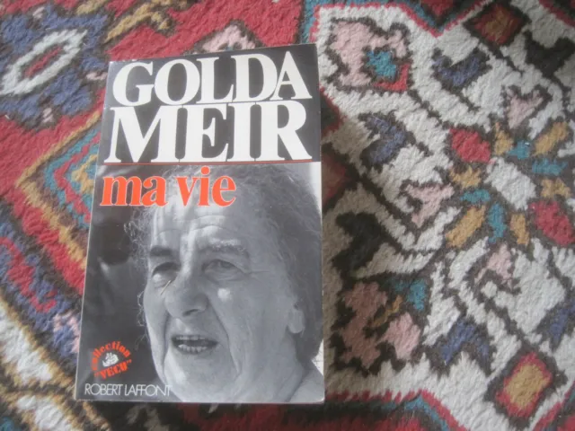 Golda MEIR: ma vie