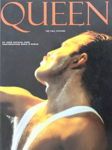 Queen The Full Picture First Edition Book 70s Band Tours Photos Denis O'Regan N8