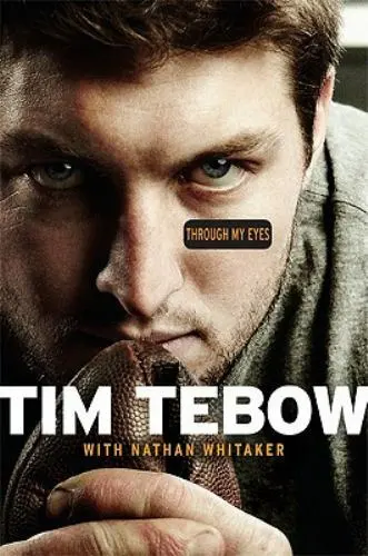 Through My Eyes, Tim Tebow, 9780062007285
